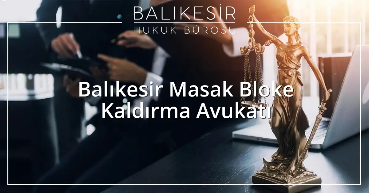 Balıkesir Hukuk Bürosu