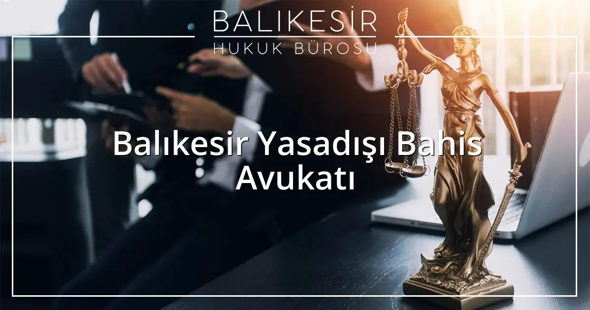 Balıkesir Hukuk Bürosu