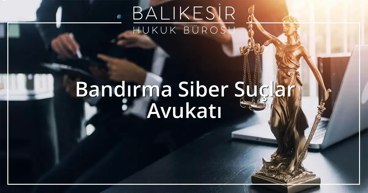 Balıkesir Hukuk Bürosu